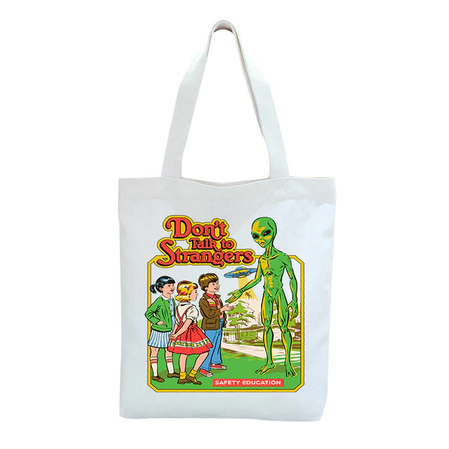 Dont Talk To Strangers Tote Bag